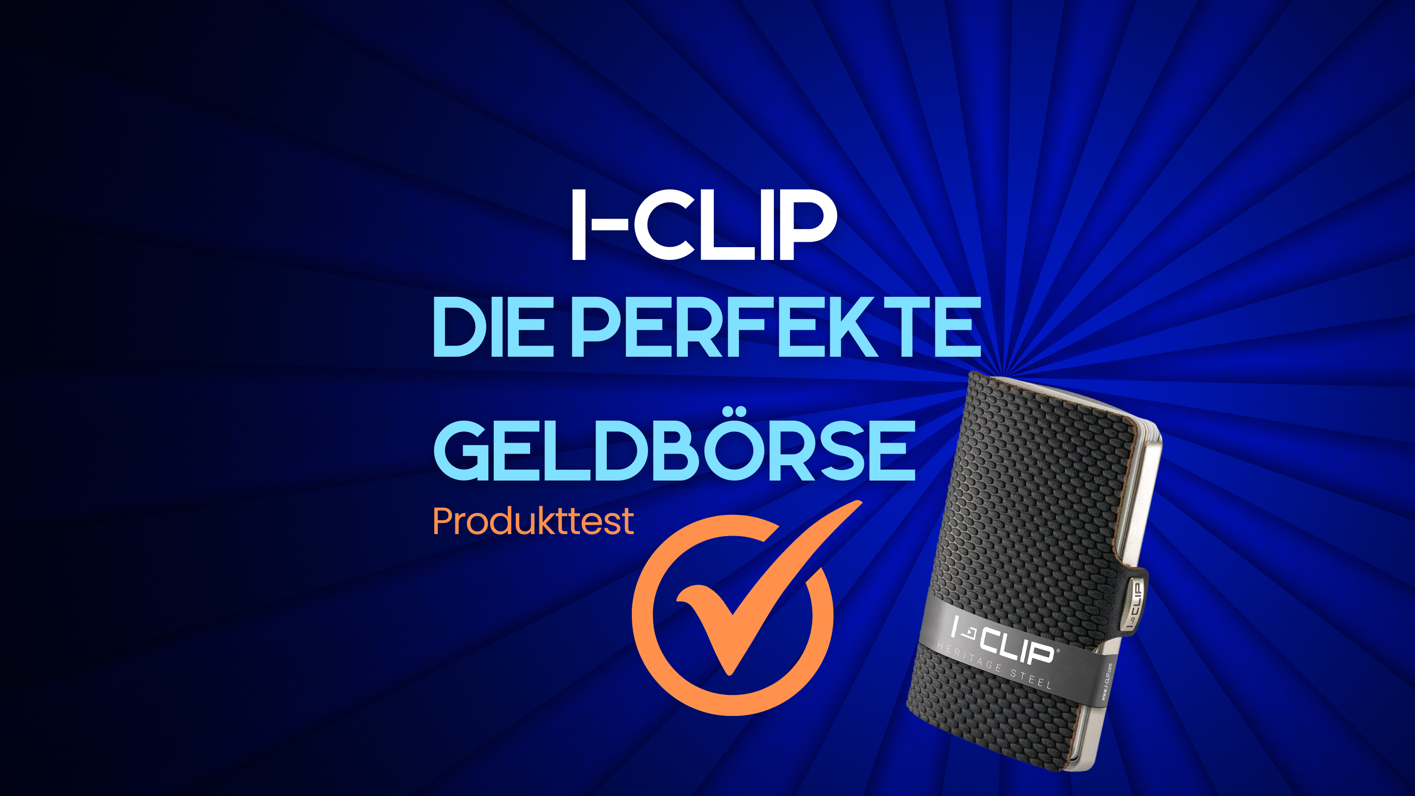 I-Clip Produkttest – Die perfekte Geldbörse für Minimalisten