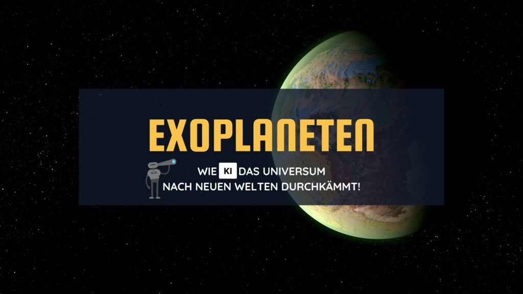 nfografik über die Rolle der KI bei der Suche nach Exoplaneten, betont durch das Bild eines Exoplaneten und Suchsymbolik