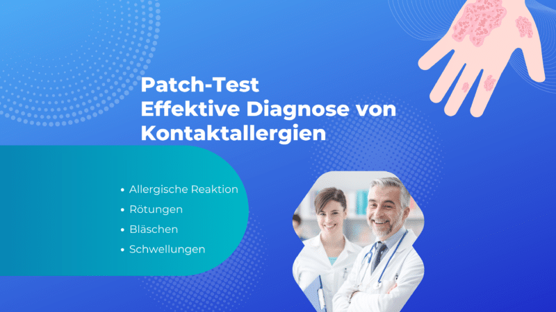 Informationsgrafik zum Patch-Test 2024 mit Schlüsselwörtern: Allergische Reaktion, Rötungen, Bläschen, Schwellungen, und Ärzte im Hintergrund.