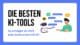 Grafik zu KI-Tools Liste 2025: Welche KI-Tools für Unternehmen sind 2025 unverzichtbar?