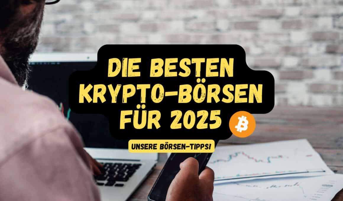 Krypto-Börsen Übersicht 2025: Unsere Top 4