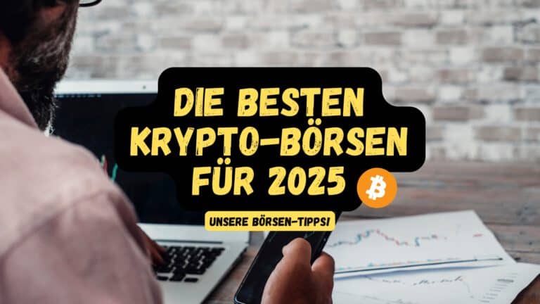 Krypto-Börsen Übersicht 2025: Unsere Top 4