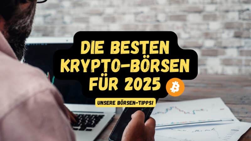 Krypto-Börsen Übersicht 2025: Unsere Top 4