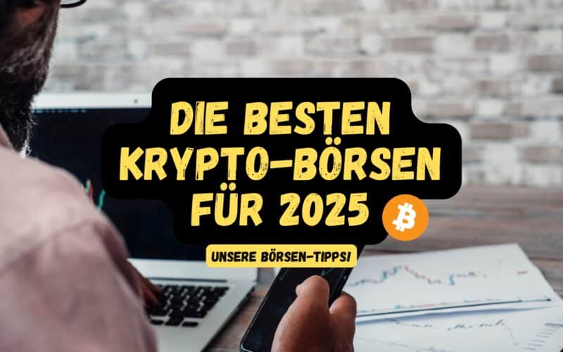 Krypto-Börsen Übersicht 2025: Unsere Top 4