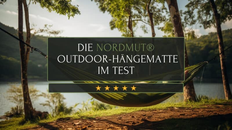 NORDMUT® Outdoor-Hängematte Unser ausführlicher Testbericht