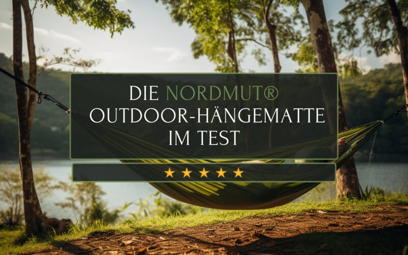 NORDMUT® Outdoor-Hängematte Unser ausführlicher Testbericht