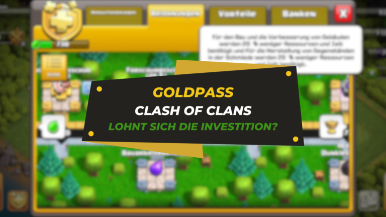 Lohnt sich der Goldpass in Clash of Clans