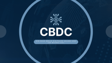 Was sind CBDCs? Grafik mit dem Titel 'CBDC' und Untertitel 'Die neue Welle digitalen Geldes und ihr wahres Ziel', symbolisiert die Einführung von digitalen Zentralbankwährungen.