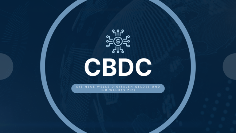 Was sind CBDCs? Grafik mit dem Titel 'CBDC' und Untertitel 'Die neue Welle digitalen Geldes und ihr wahres Ziel', symbolisiert die Einführung von digitalen Zentralbankwährungen.