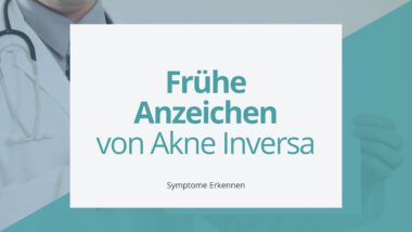 Informative Präsentationsfolie mit dem Titel Frühe Anzeichen von Akne Inversa, Untertitel Symptome Erkennen und dem Bild eines Arztes im Hintergrund.