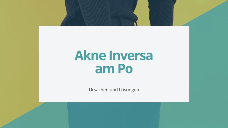 Informative Präsentationsfolie über Akne Inversa am Po mit dem Titel und den Worten 'Ursachen und Lösungen' darunter.