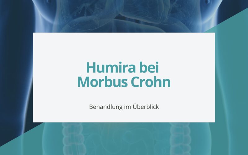 Humira bei Morbus Crohn: Behandlung im Überblick mit einem medizinischen Hintergrundbild des Verdauungstrakts.