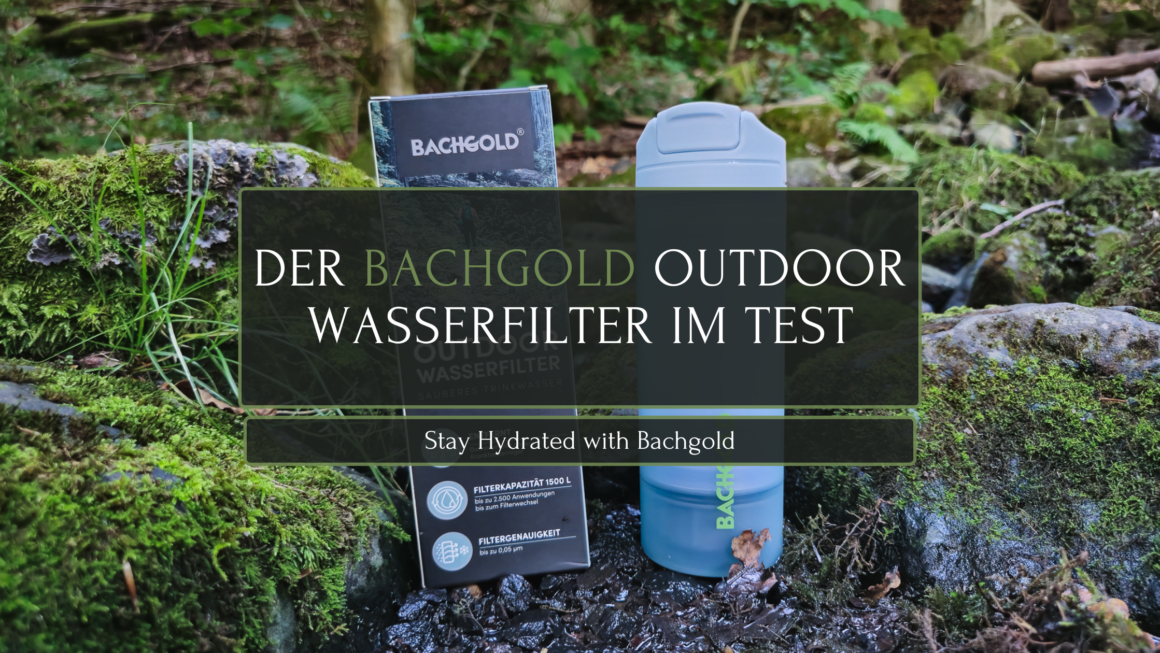 Bachgold Outdoor Wasserfilter im Test