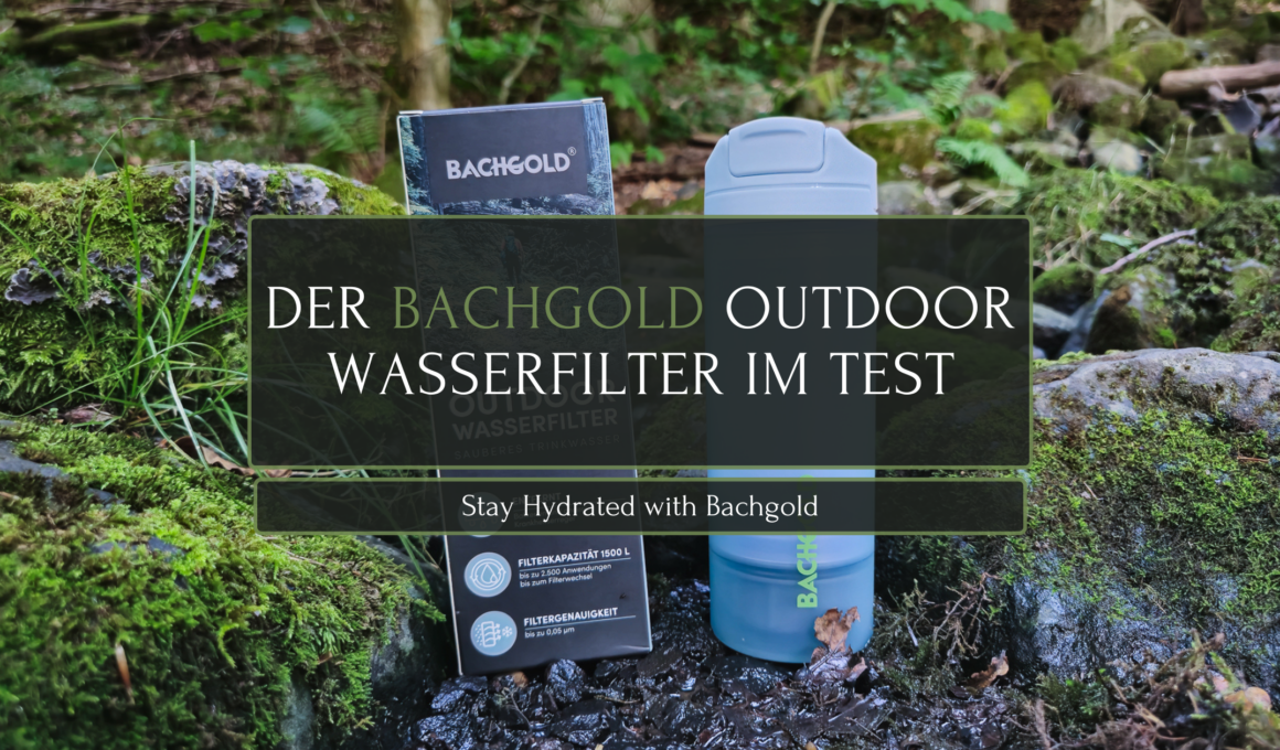 Bachgold Outdoor Wasserfilter im Test