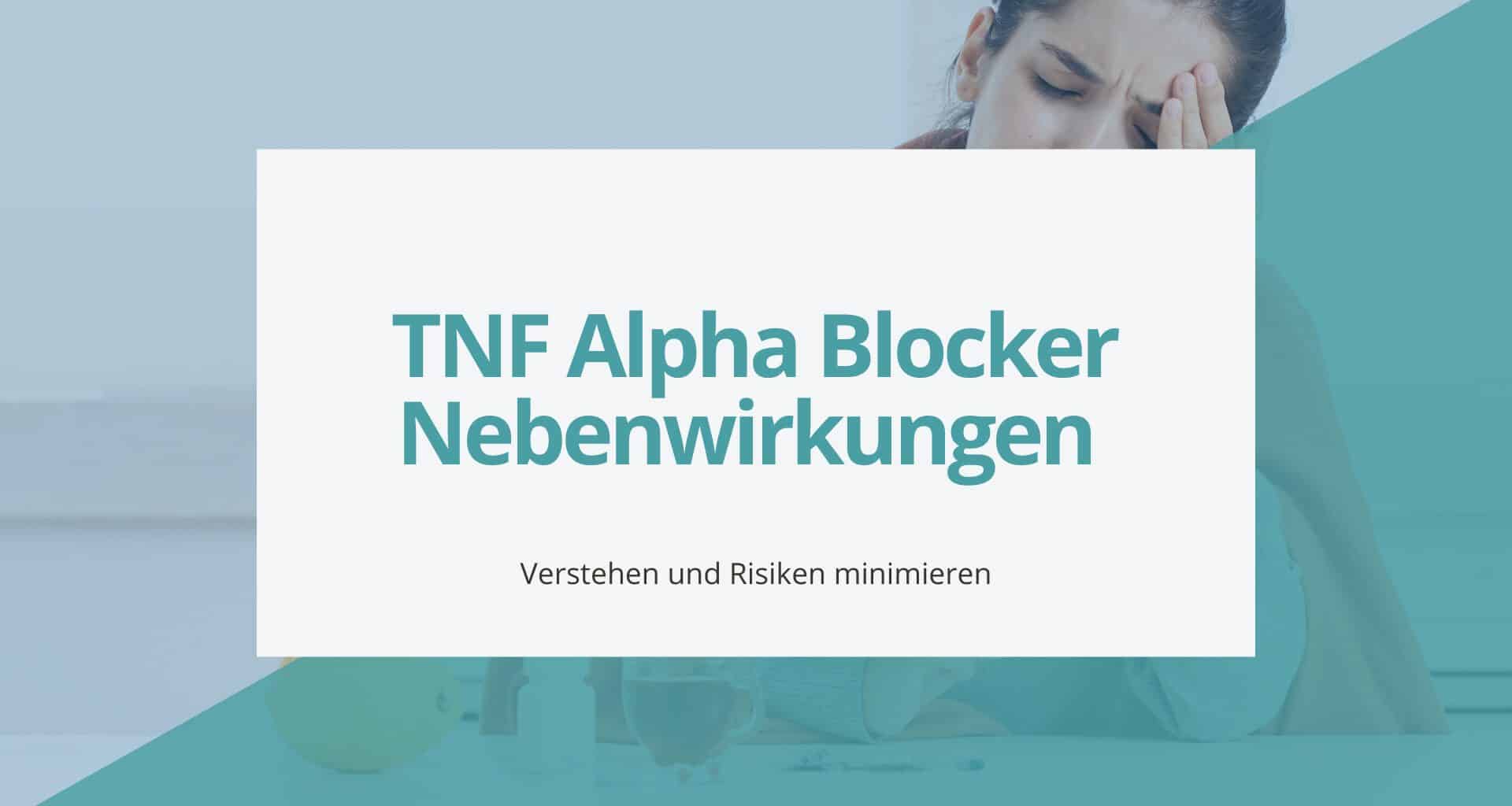 TNF-Alpha-Blocker-Nebenwirkungen-verstehen-und-Risiken-minimieren