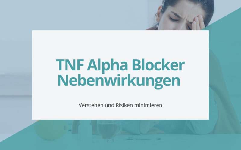 TNF-Alpha-Blocker-Nebenwirkungen-verstehen-und-Risiken-minimieren