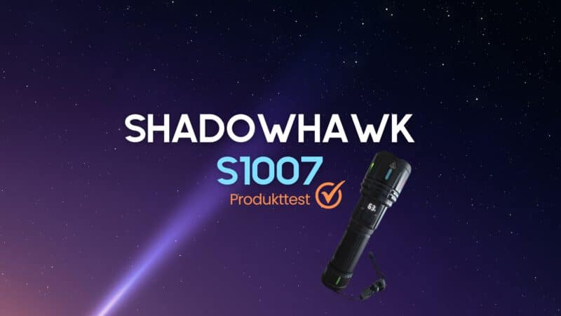 Shadowhawk S1007 Taschenlampe im Test