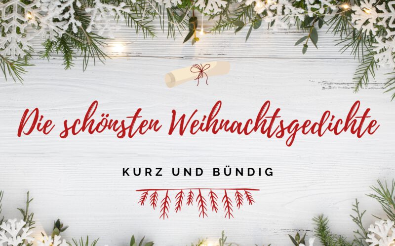 Die schönsten Weihnachtsgedichte