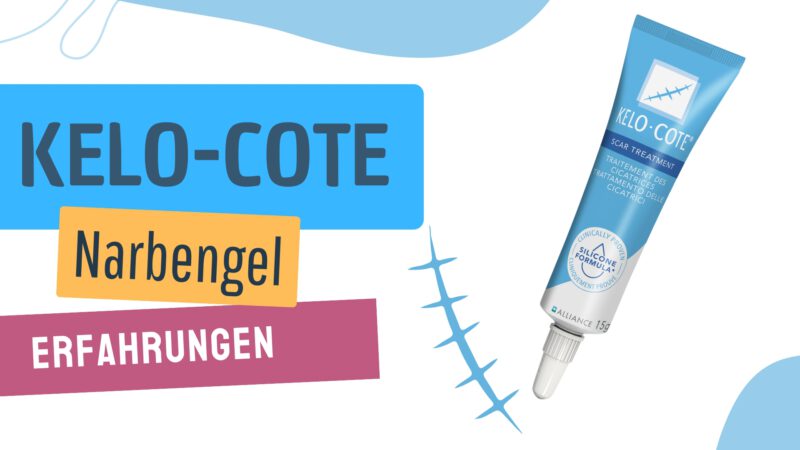 Kelo-Cote Narbengel Erfahrungen