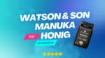 Watson & Son Manuka Honig Test