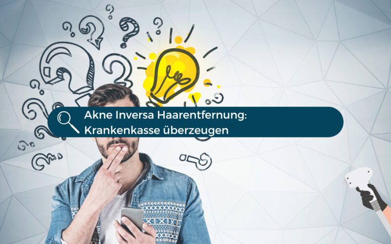 Akne Inversa Haarentfernung Krankenkasse