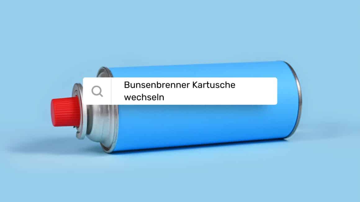 Bunsenbrenner Kartusche wechseln