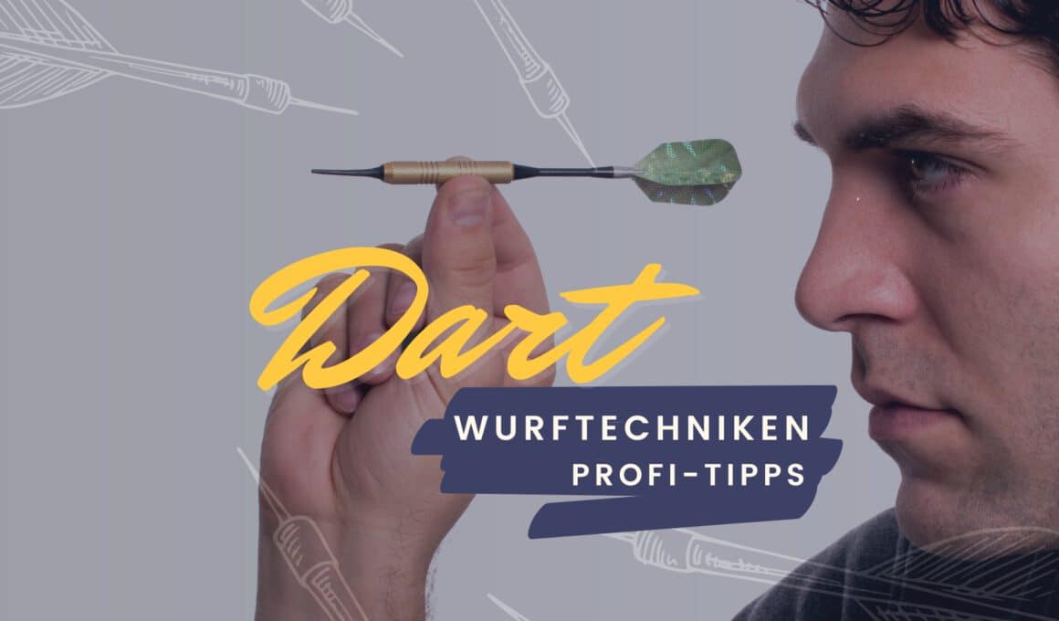 Dart Wurftechniken Tipps Beitragsbild