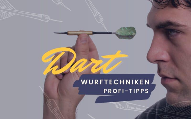 Dart Wurftechniken Tipps Beitragsbild