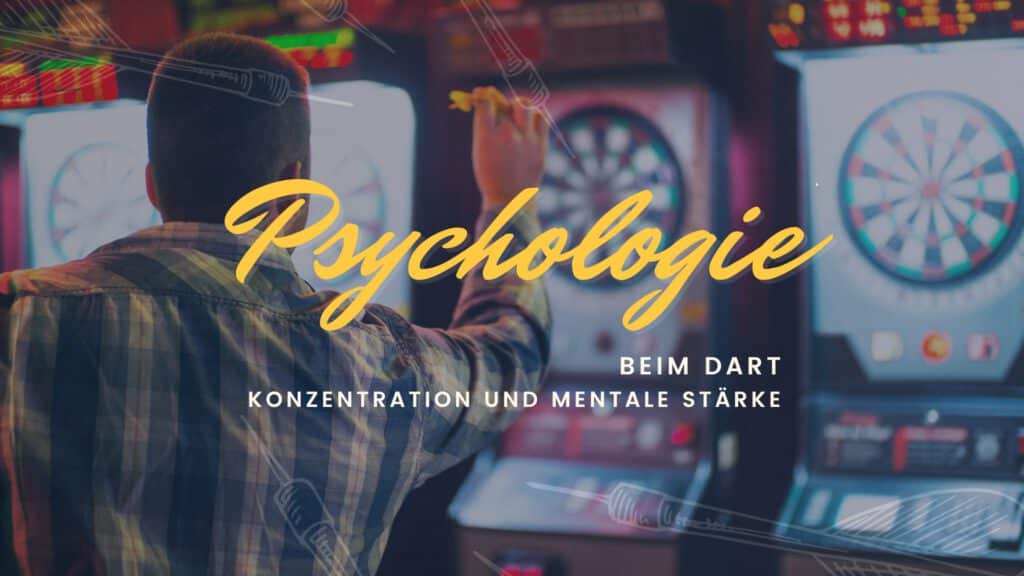 Psychologie beim Dart Beitragsbild