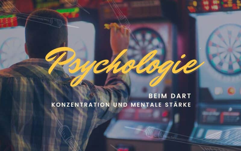 Psychologie beim Dart Beitragsbild