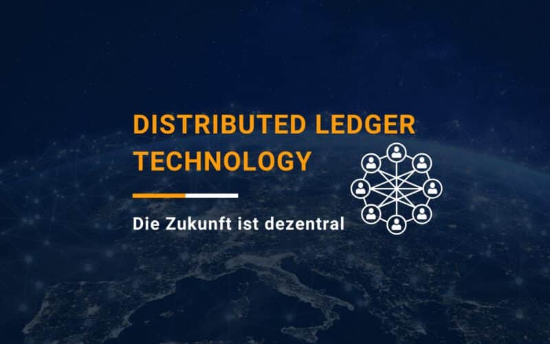 Distributed Ledger Technology einfach erklärt