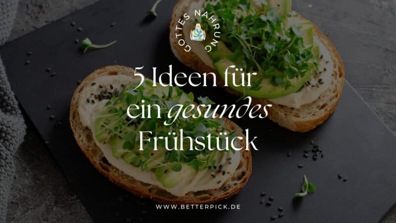 Gottes Nahrung Frühstück Beitragsbild