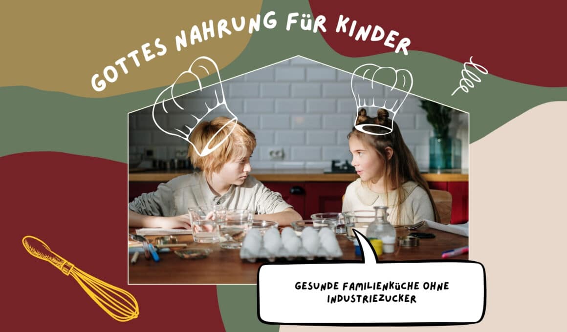 Gottes Nahrung für Kinder Beitragsbild