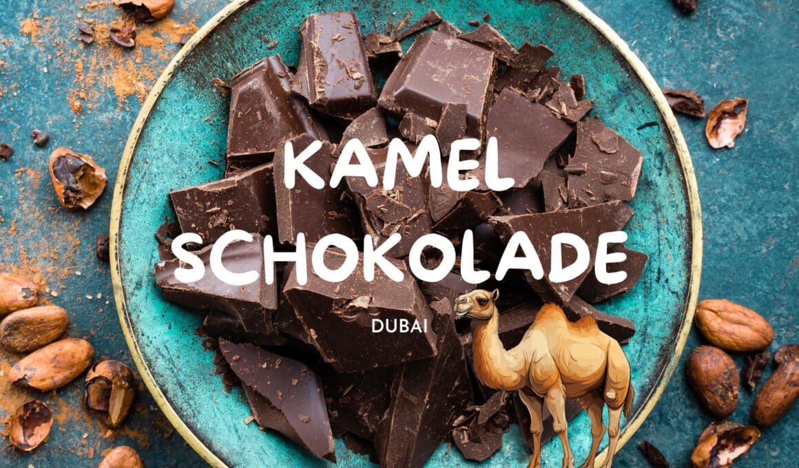 Kamel Schokolade Dubai