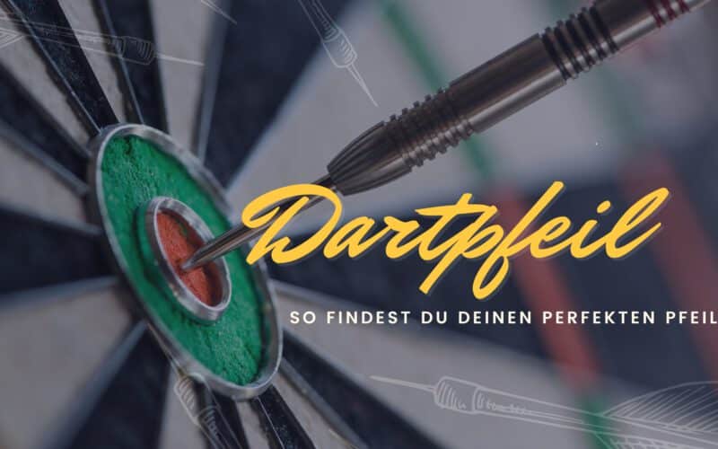 Richtige Dartpfeile wählen Beitragsbild