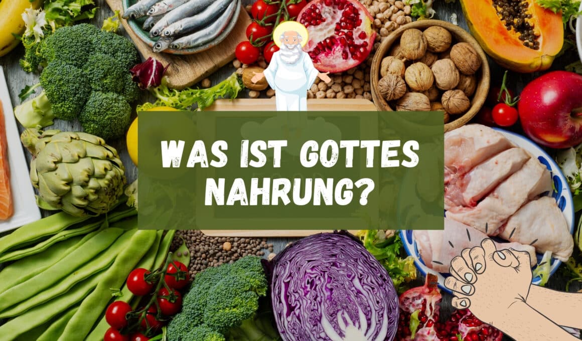 Was ist Gottes Nahrung Das Geheimnis gesunder Ernährung!