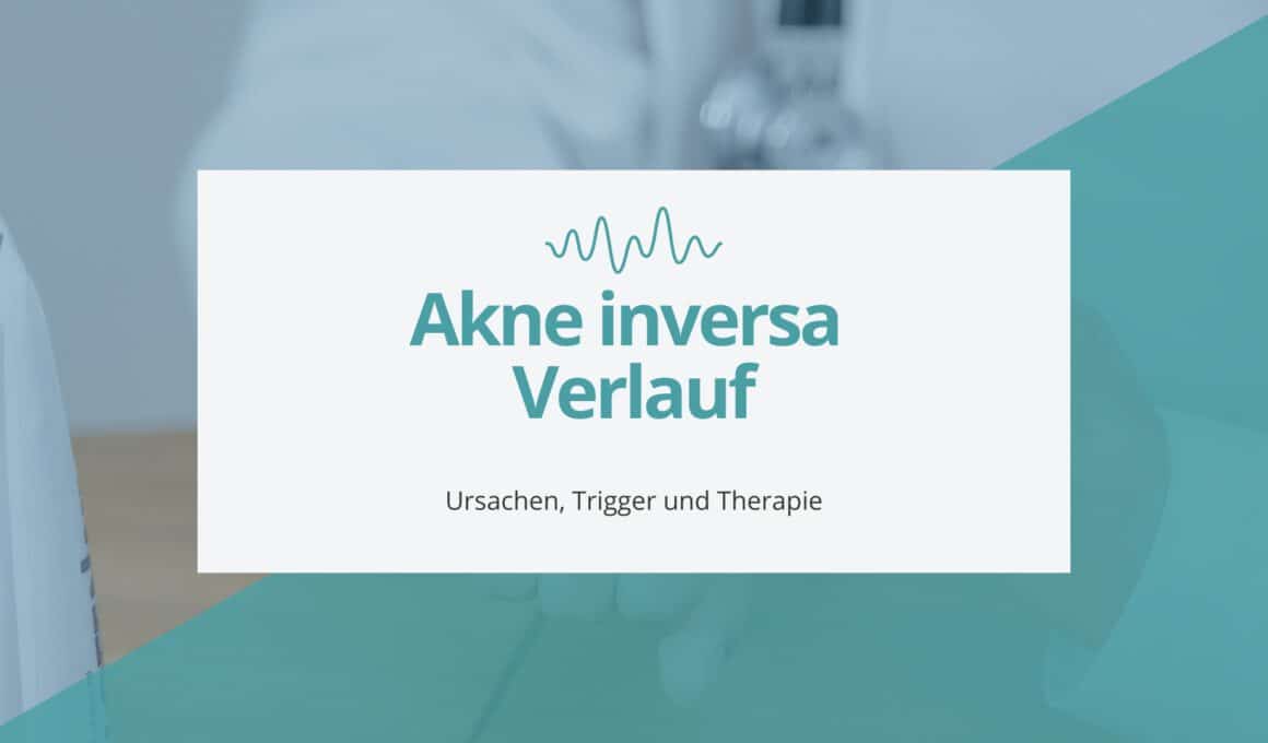 Akne inversa schubweise Verlauf Beitragsbild