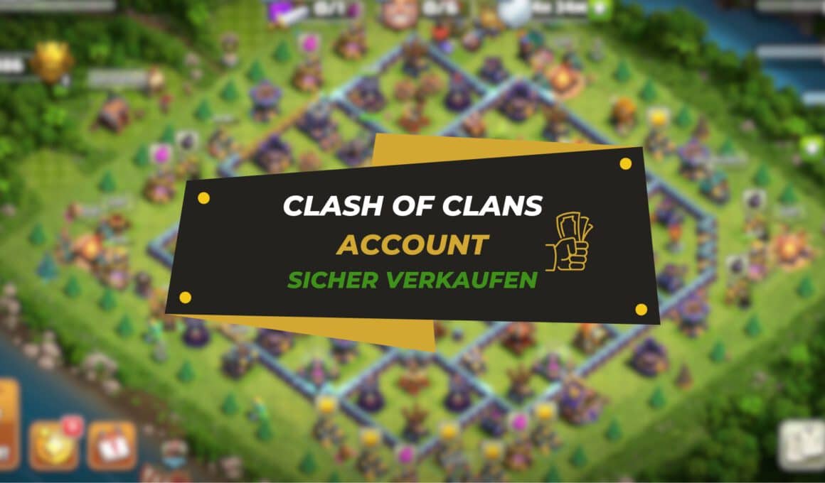 Clash of Clans Account sicher verkaufen Beitragsbild