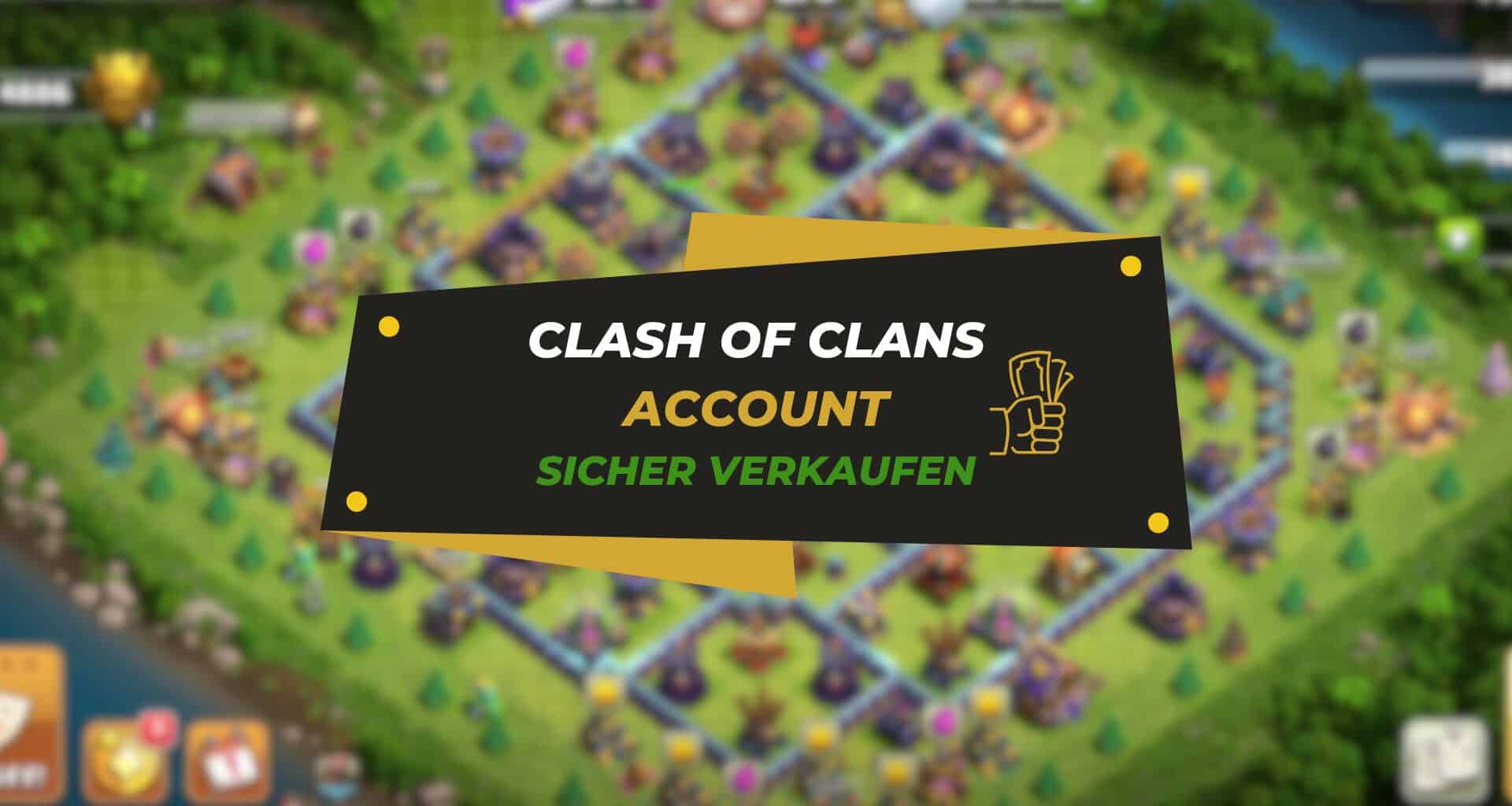Clash of Clans Account sicher verkaufen Beitragsbild