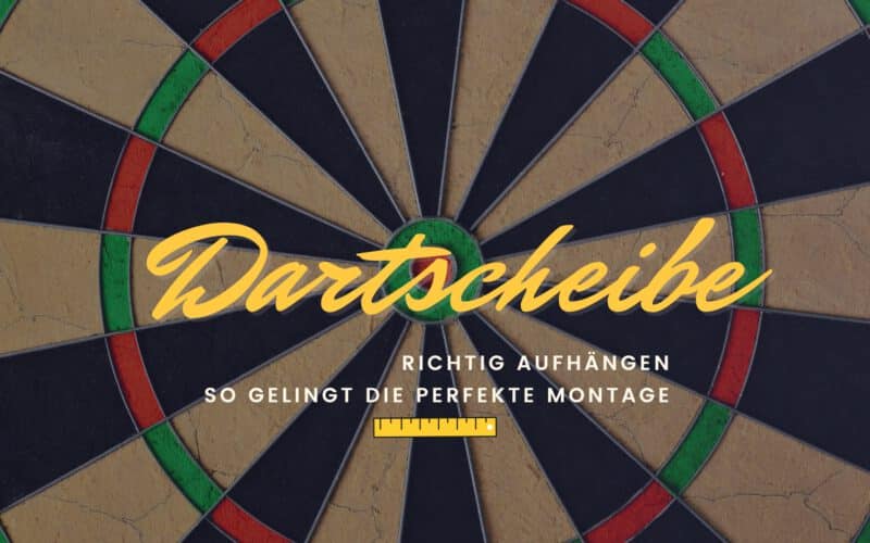 Dartscheibe richtig aufhängen Beitragsbild