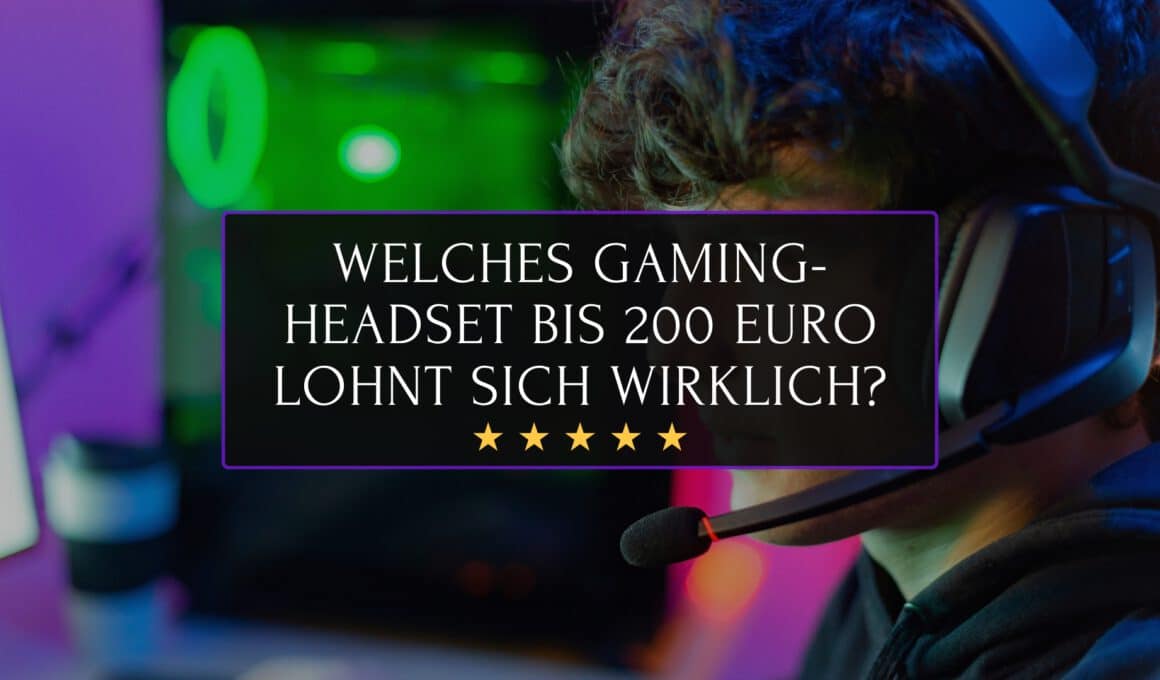 Das beste Gaming-Headset bis 200 Euro, Beitragsbild von betterpick.de