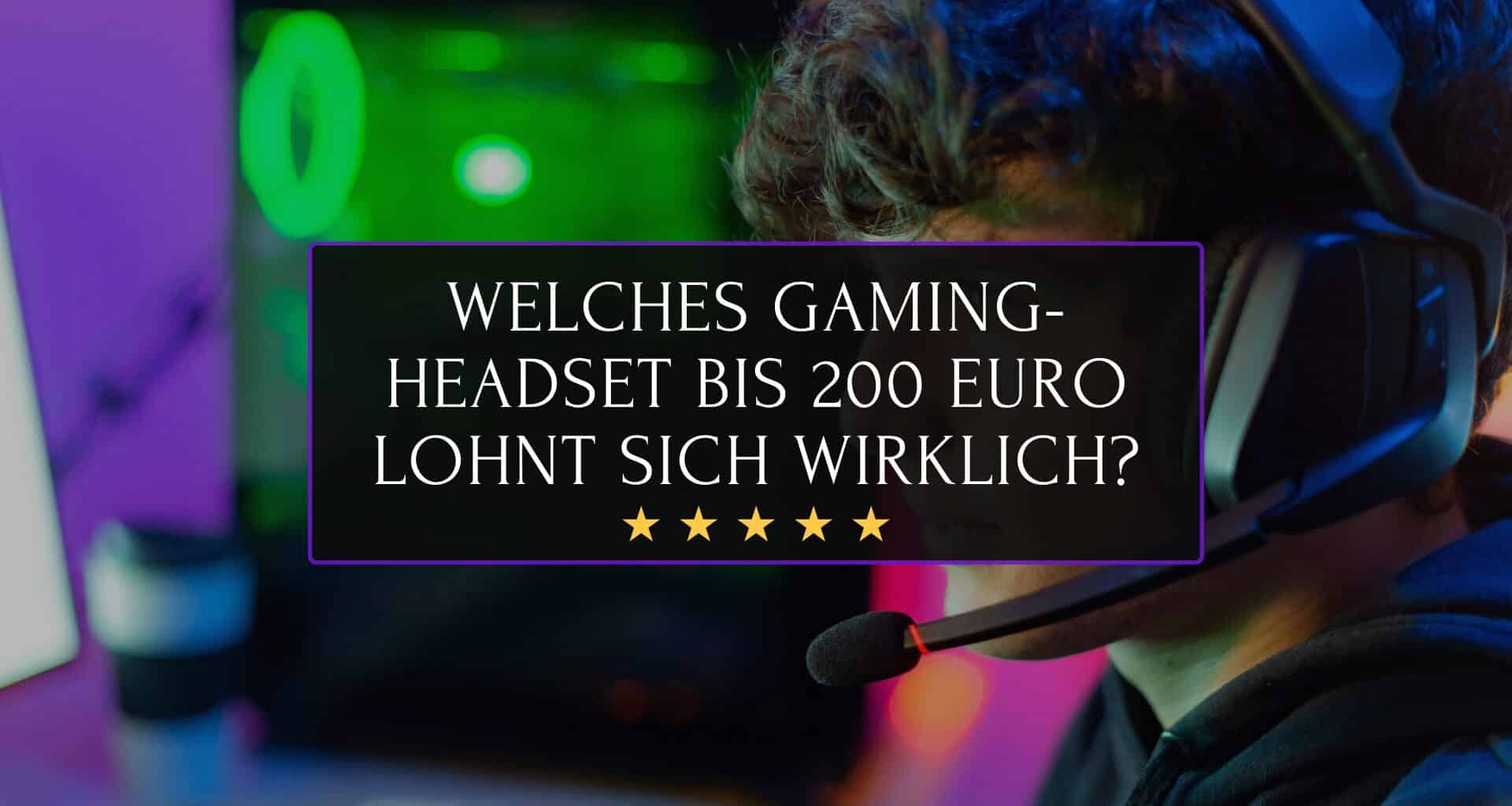 Das beste Gaming-Headset bis 200 Euro, Beitragsbild von betterpick.de