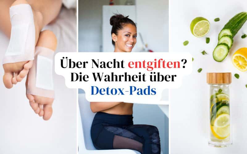 Detox-Fußpflaster Test: Hype oder Abzocke?