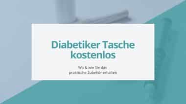 Diabetiker Tasche kostenlos Beitragsbild