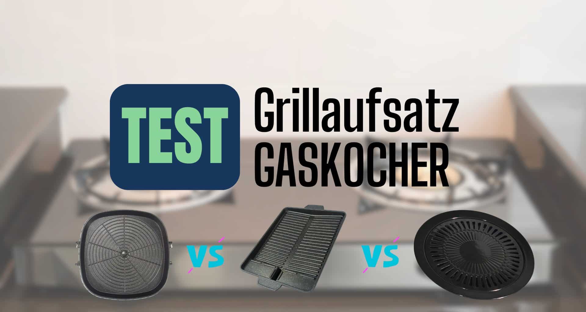 Grillaufsatz Gaskocher Test Beitragsbild