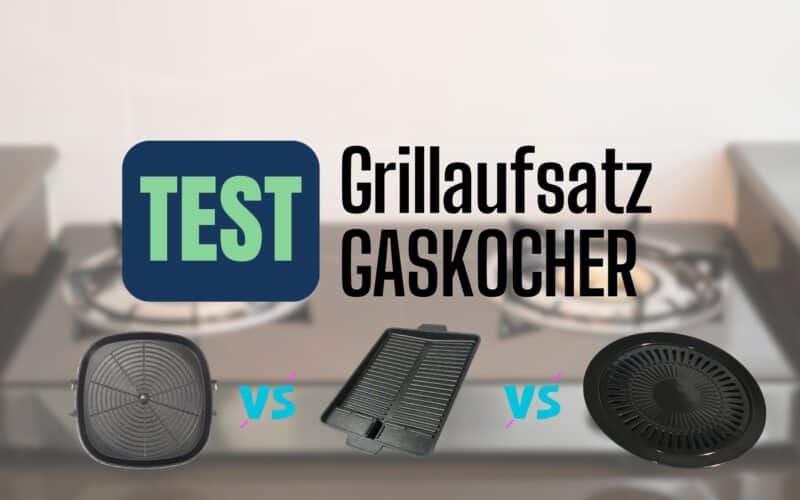 Grillaufsatz Gaskocher Test Beitragsbild
