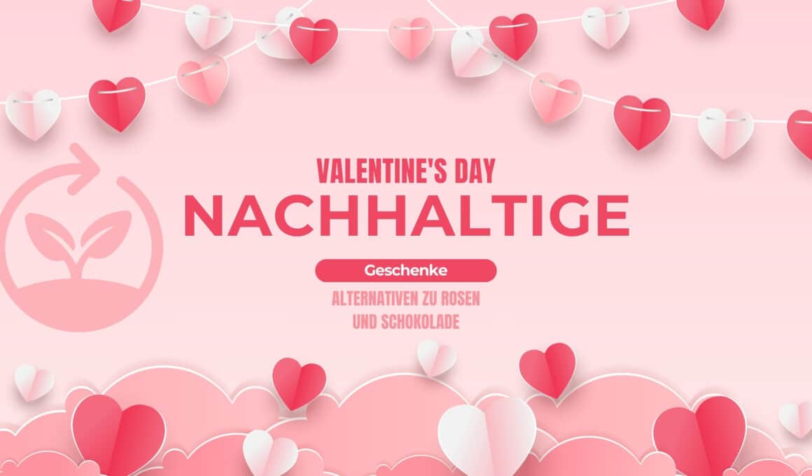 Nachhaltige Valentinstagsgeschenke Beitragsbild