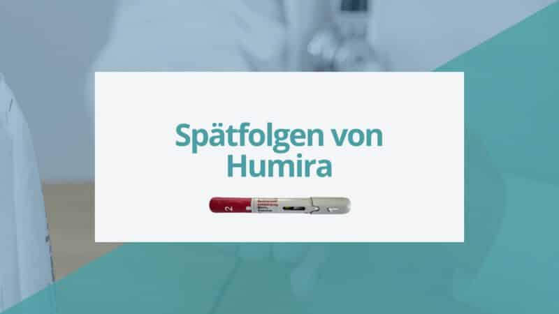 Spätfolgen mit Humira Beitragsbild