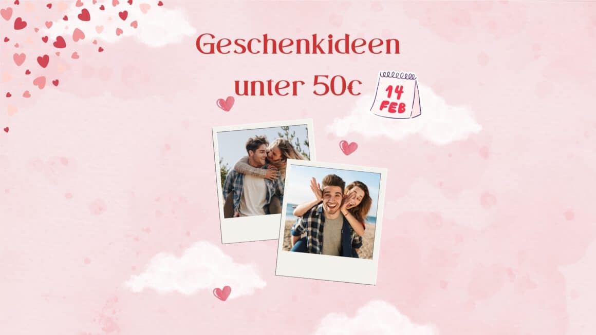 Valentinstag 2025 Geschenkideen unter 50€