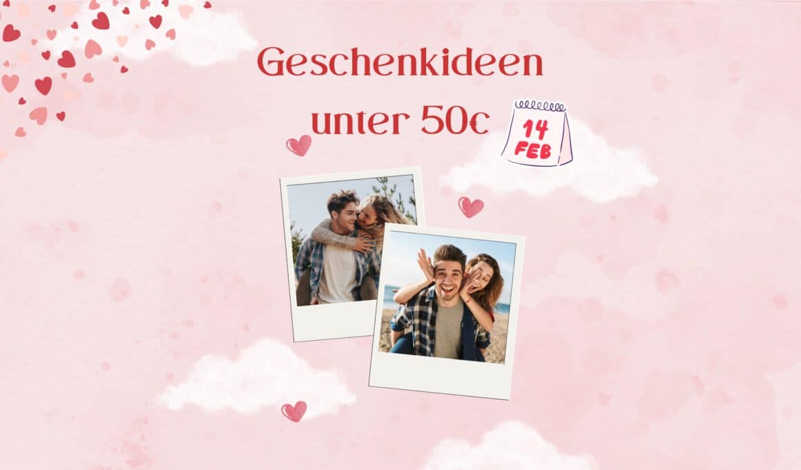 Valentinstag 2025 Geschenkideen unter 50€